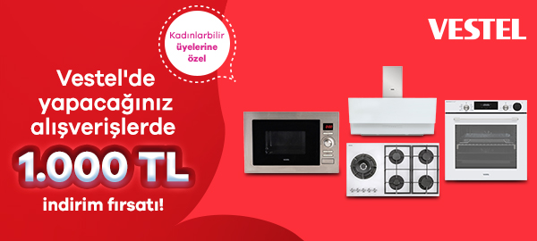 Vestel'de yapacağınız alışverişlerde 1000 TL indirim fırsatı!