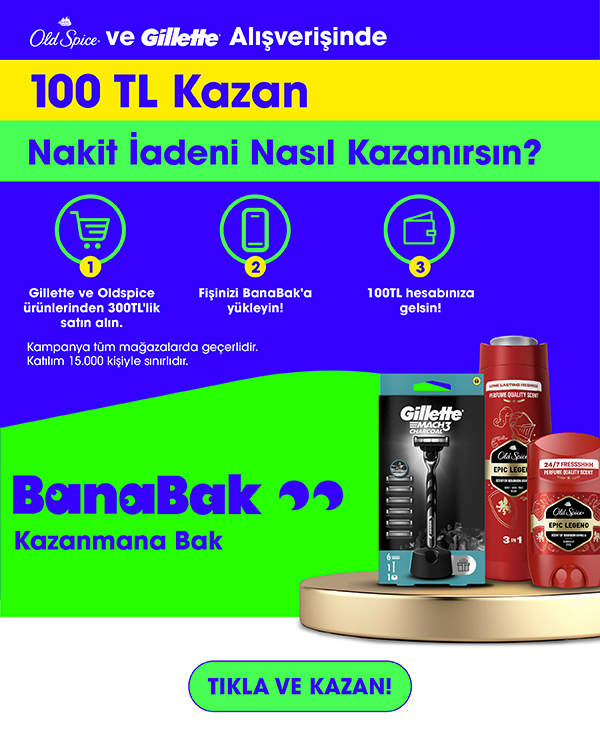 100TL KAZAN: Gillette ve Old Spice AL!